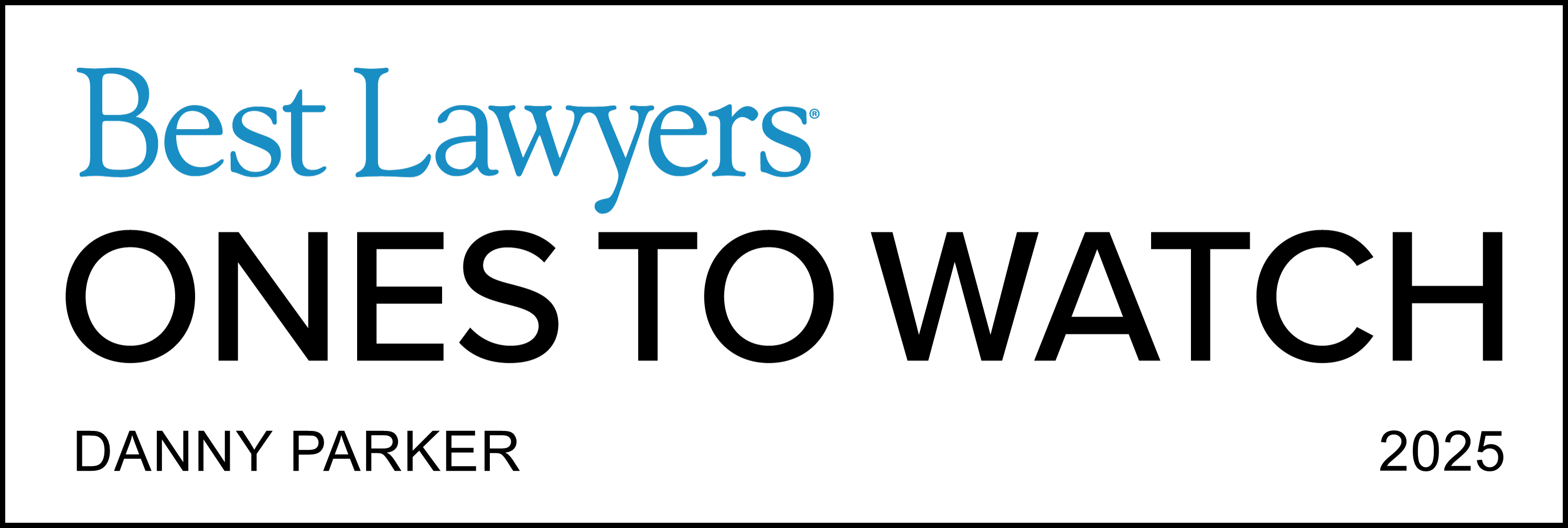 Best Lawyers 2025 - "Ones to Watch"